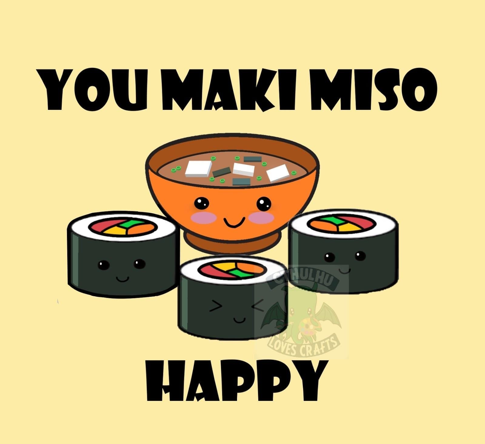 Cute Kawaii Sushi Greetings Cards, Birthday, Valentines, Anniversary, funny, puns (You Maki Miso Happy / You are so Awesome ) Folding Card.