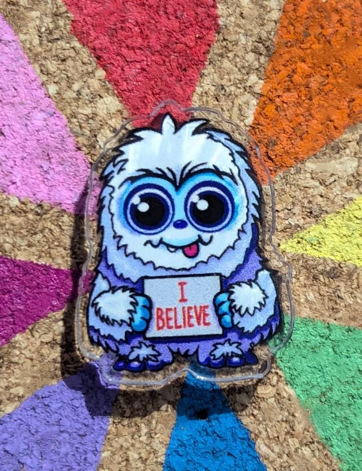 Cute Cryptids I Believe Acrylic Pins, Loch Ness Monster, Mothman, Yeti, Gray alien, Lapel / Brooch / Badge Pin Set / Accessories